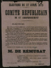 Comité républicain du 17e arrndissement : Nous votons pour M. de Rémusat