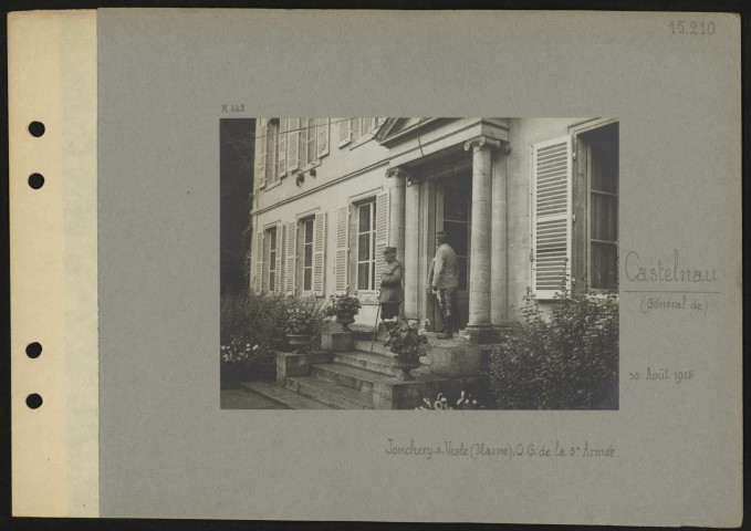 Jonchery-sur-Vesle (Marne). Castelnau (général de). Quartier général de la 5e armée