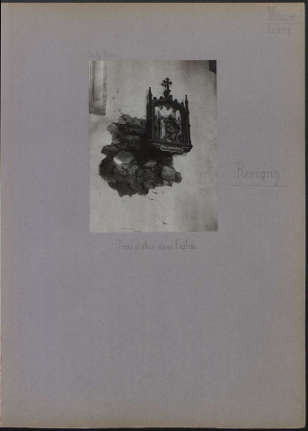Revigny (Meuse). Trou d'obus dans l'église