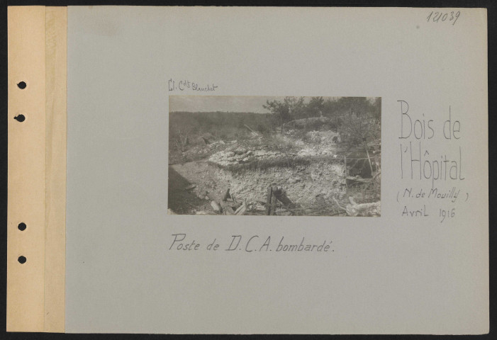 Bois de l'Hôpital (nord de Mouilly). Poste de DCA bombardé
