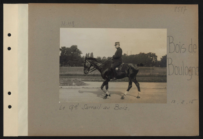Bois de Boulogne. Le général Sarrail au bois