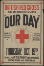 British Red Cross and the order of St. John : "our day"