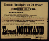 Élections Municipales Sixième Canton : Candidat des Comités Républicains Edouard Normand