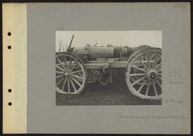 Heippes (Meuse). Mortier de 220. Voiture-mortier au parc de réparation