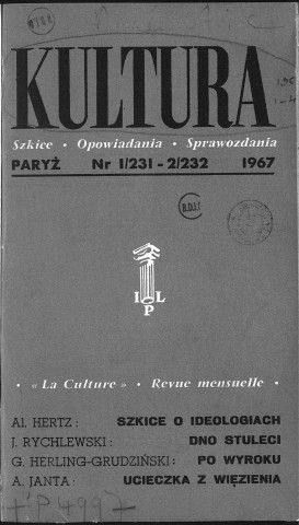 Kultura (1967, n°1 - n°12)  Sous-Titre : Szkice - Opowiadania - Sprawozdania  Autre titre : "La Culture". Revue mensuelle