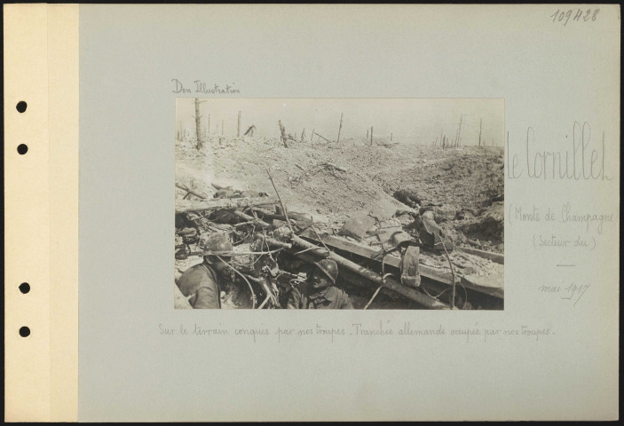 Le Cornillet (monts de Champagne) (secteur du). Sur le terrain conquis par nos troupes. Tranchée allemande occupée par nos troupes