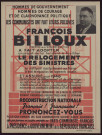 Hommes de gouvernement... Hommes de courage et de clairvoyance politique : François Billoux
