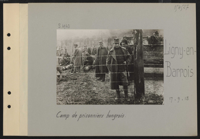Ligny-en-Barrois. Camp de prisonniers hongrois