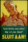 Suid-Afrika voor alles ! Veg vir jou land ! Sluit aan !