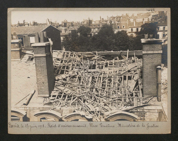 Raid d'avions ennemis. Place Vendôme, ministère de la Justice
