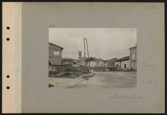 Ornes. Le village et ses défenses