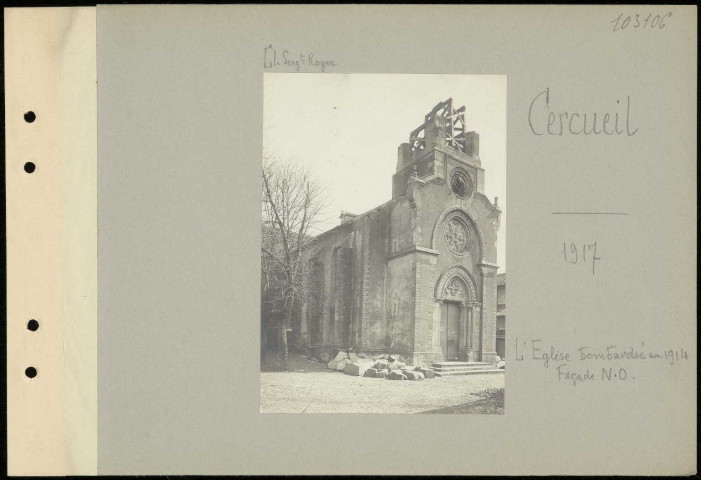 Cercueil. L'église bombardée en 1914. Façade nord-ouest