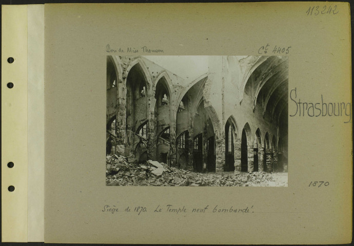 Strasbourg. Siège de 1870. Le Temple-Neuf bombardé