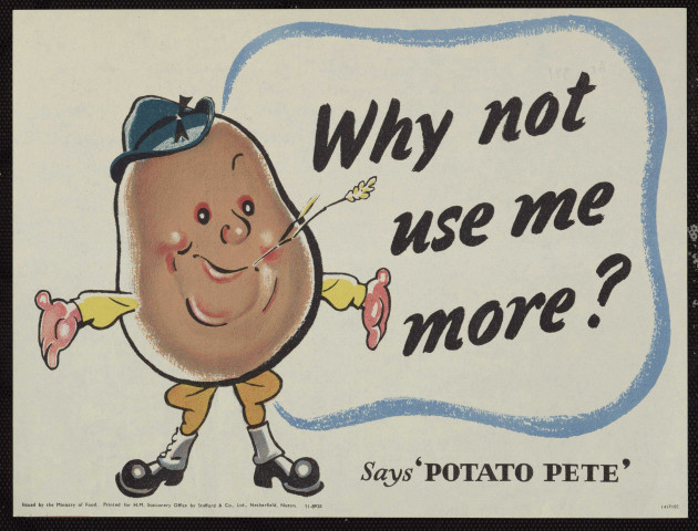 Why not use me more ? : says Potato Pete