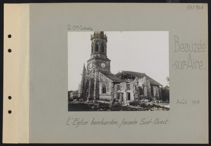 Beauzée-sur-Aire. L'église bombardée ; façade sud-ouest