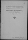 The Twentieth century Club of Boston 1894-1904