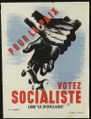Pour la paix : votez socialiste lisez Le Populaire