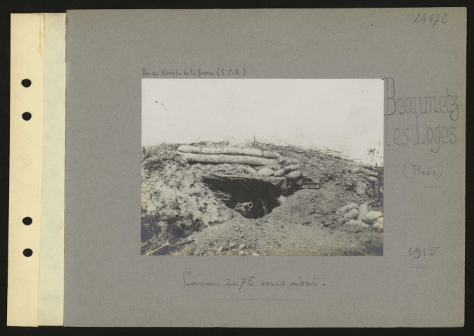 Beaumetz-lès-Loges (près). Canon de 75 sous abri