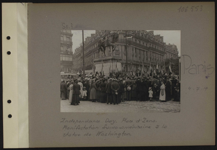 Paris. Independance Day. Place d'Iéna. Manifestation franco-américaine à la statue de Washington