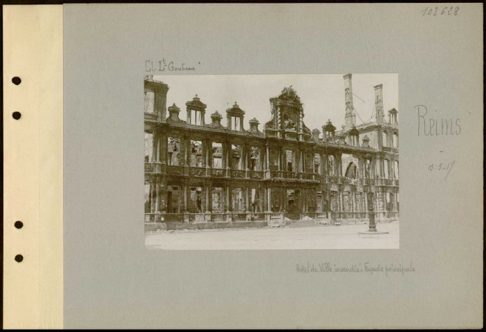 Reims. Hôtel de ville incendié. Façade principale