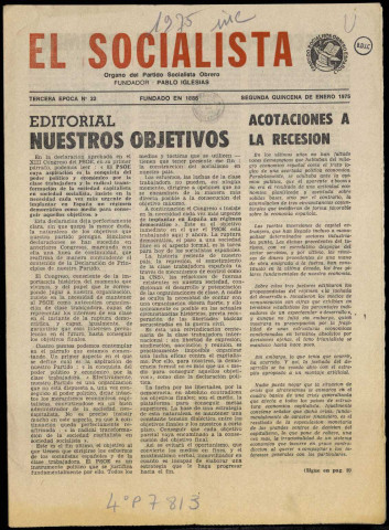 El socialista (1975 : n° 32-34 ; 36 ; 39-45 ; 48 ; 52 ; 54). Sous-Titre : fundador Pablo Iglesis. Organo del Partido socialista obrero español y portavoz de la U.G.T.