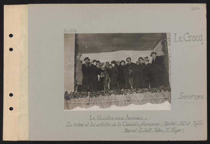 Le Crocq. Le théâtre aux armées : la scène et les artistes de la Comédie française (Bardet, Siblot, Kolb, Barral, G. Scott, Fabre, H. Mayer)