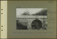 Réservoir de l'Alfeld (Près Sewen). Route du Ballon d'Alsace construite par la 7e armée en 1917. Le premier pont