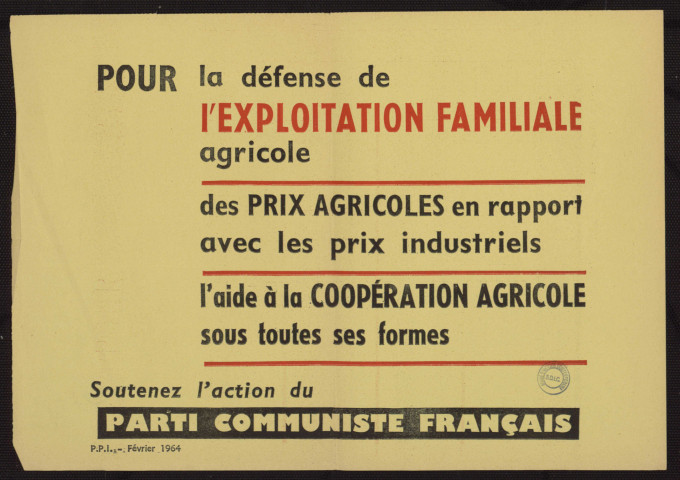 Pour la défense de l'exploitation familiale agricole... Des prix... L'aide à la coopération : soutenez l'action du parti communiste français
