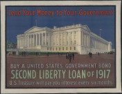 Lend your money to your government : second liberty loan of 1917