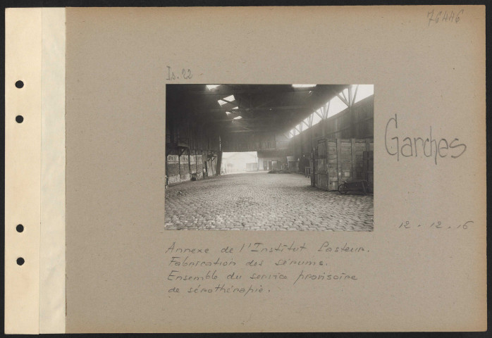 Garches. Annexe de l'Institut Pasteur. Fabrication des sérums. Ensemble du service provisoire de sérothérapie