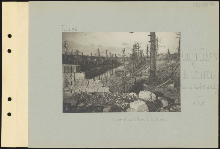 Cavaliers de Courcy (entre La Neuvillette et Courcy). Le canal de l'Aisne à la Marne