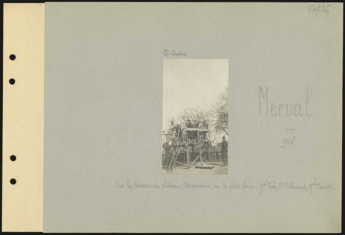 Merval. Sur la terrasse du château. Observatoire. Sur la plate-forme : général Foch, monsieur Millerand, général Maistre