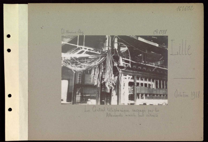 Lille. Le central téléphonique saccagé par les Allemands avant leur retraite