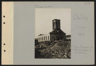 Chaillon. L'église bombardée par l'artillerie française, le 18 septembre