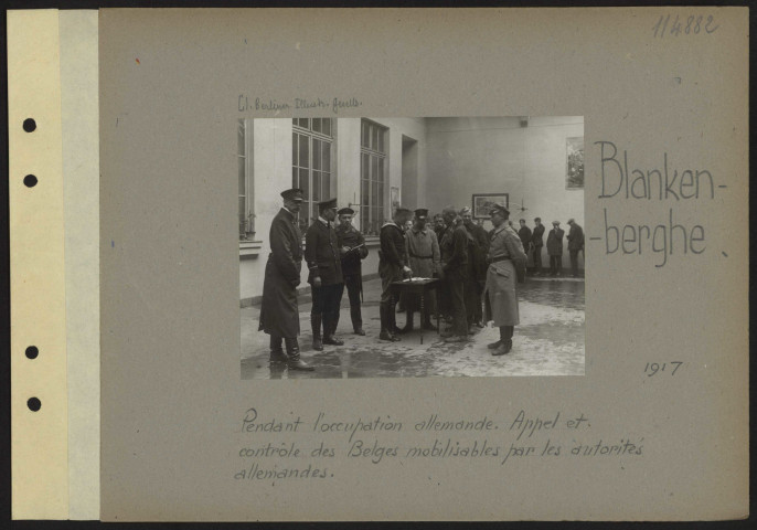 Blankenberghe. Pendant l'occupation allemande. Appel et contrôle des Belges mobilisables par les autorités allemandes