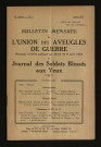 Année 1932 - Bulletin mensuel de l'Union des aveugles de guerre et journal des soldats blessés aux yeux