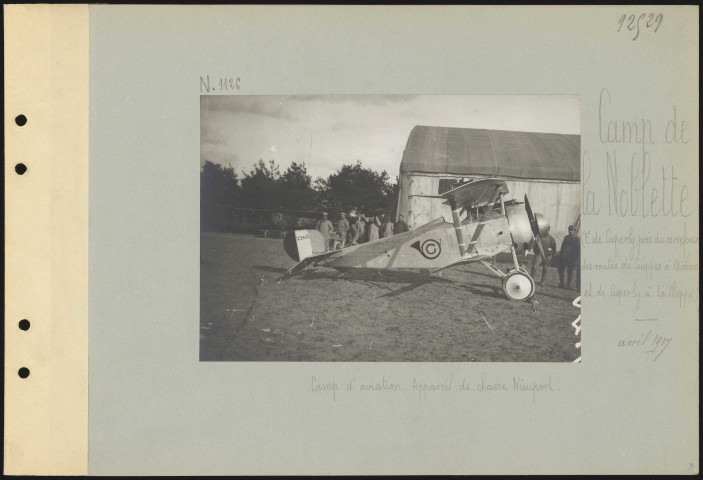 Camp de la Noblette (est de Cuperly, près du carrefour des routes de Suippes à Châlons et de Cuperly à La Cheppe). Camp d'aviation. Appareil de chasse Nieuport