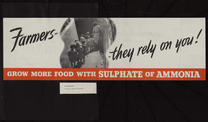 Farmers, they rely on you ! : grow more food with sulphate of ammonia