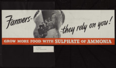 Farmers, they rely on you ! : grow more food with sulphate of ammonia