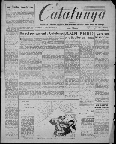 Catalunya (1944 : n° 6 ; 9-10 ; 13). Sous-Titre : journal hebdomadaire, organe des immigrés catalans, [puis]Organ de l'Aliança nacional de Catalunya a Paris i Zona Nord de França