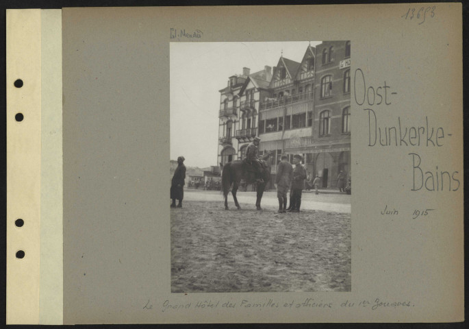 Oost-Dunkerke-Bains. Le Grand Hôtel des familles et officiers du premier zouaves
