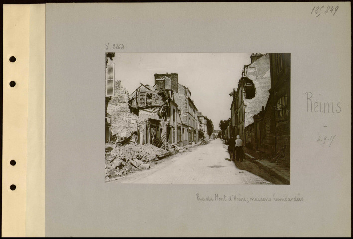 Reims. Rue du Mont d'Arène ; maisons bombardées