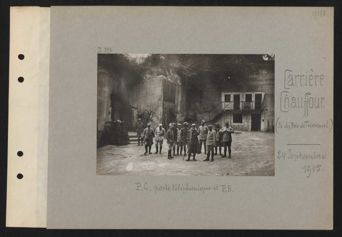 Carrière Chauffour (nord du bois de Thiescourt). PC, poste téléphonique et PS