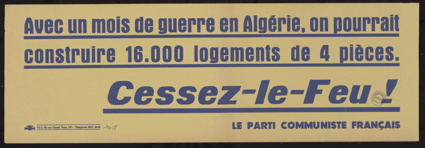Avec un mois de guerre en Algérie, on pourrait construire 16000 logements de 4 pièces. Cessez-le-feu !