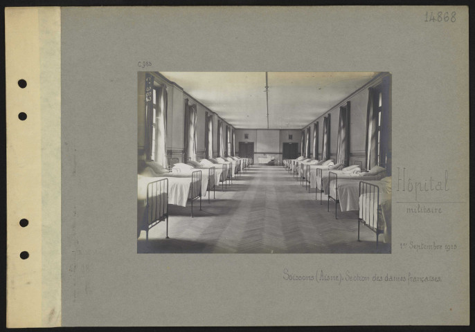 Soissons (Aisne). Hôpital militaire. Section des dames françaises