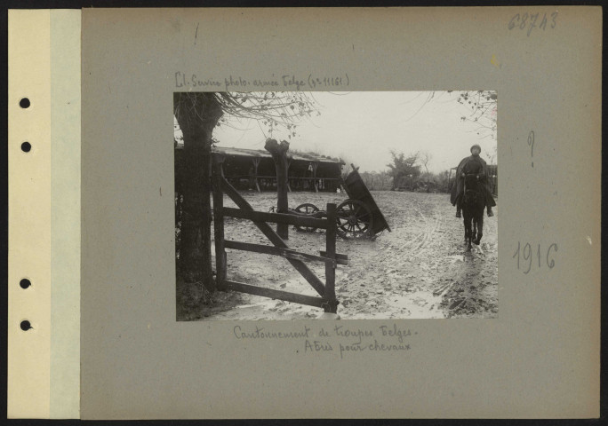 S.l. Cantonnement de troupes belges. Abris pour chevaux