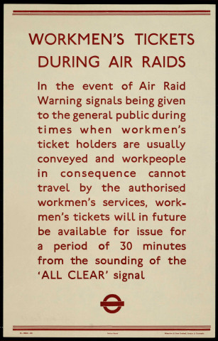 Workmen's tickets during air raids