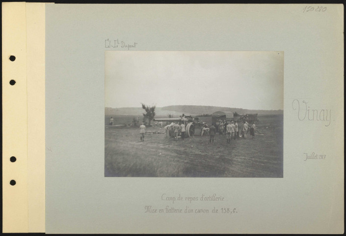 Vinay. Camp de repos d'artillerie. Mise en batterie d'un canon de 138,6