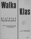 Walka Klas (1970; n°1 ) Sous-Titre : biuletyn dyskusyjny