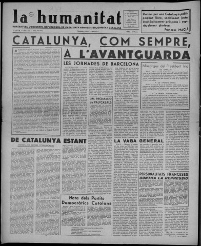 La Humanitat (1951 : n° 125-128). Sous-Titre : portantveu d'Esquerra republicana de Catalunya [puis] Setmanari portantveu d'Esquerra republicana de Catalunya [puis] Setmanari portantveu d'Esquerra republicana de Catalunya, adherit a Solidaritat catalana [puis] Butlletí interior d'Esquerra republicana de Catalunya, adherida a Solidaritat catalana